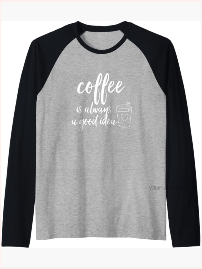 Funny Coffee Lover Raglan Baseball Tee